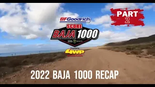 2022 Baja 1000 Recap Part 2