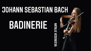 Badinerie - J.S.Bach (violin cover • Natalie Vedeneeva)