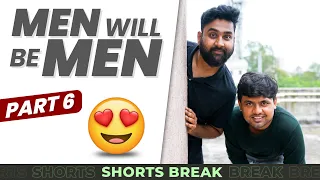 भाभी है तेरी! 😂 Men Will Be Men #Shorts #Shortsbreak #takeabreak