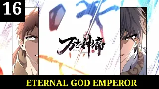 Eternal God Emperor Chapter 16 | final