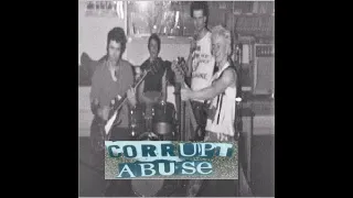 CORRUPT ABUSE : 1982 Demo : UK Punk Demos