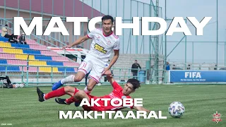 MATCHDAY FC AKTOBE 0-0 FC MAKHTAARAL 18/09/20