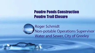 Poudre Ponds Construction / Trail Closure