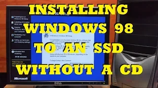 How to Install Windows 98 to an SSD without a CD