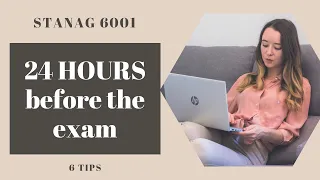 STANAG 6001 - what to do 24 hours ⏳ before the exam! IMPORTANT! 📢