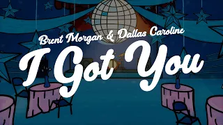 Brent Morgan - I Got You (Lyric Video)