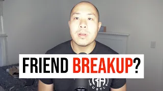 How to recover from losing a friend (Friend Breakups)