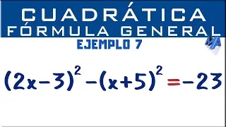 Ecuación cuadrática por fórmula general | Ejemplo 7