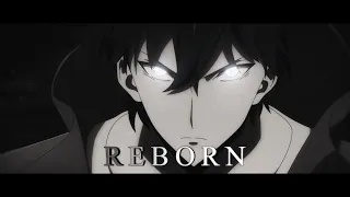 Solo Leveling 【AMV | ASMV】 Reborn