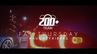 FAT THURSDAY 200+ TEAM / NaughtyRiders [4K]