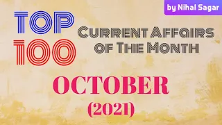 Top 100 Current Affairs of The Month - OCTOBER (2021)