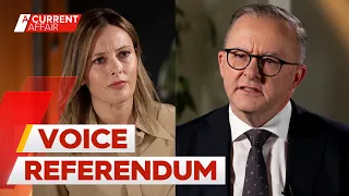 Ally Langdon gets to the heart of the Voice to parliament with Anthony Albanese | A Current Affair