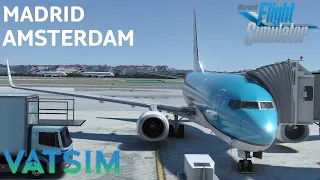 MSFS 2020 | Madrid to Amsterdam - Full flight on VATSIM | KLM 737