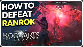 How to Defeat Ranrok Easy Guide Hogwarts Legacy