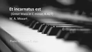 Et incarnatus est (Great Mass in C minor, K.427) – W.A. Mozart (Piano Accompaniment)