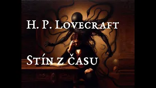 H.P. Lovecraft - Stín z času