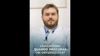 Câncer ósseo: quando procurar um ortopedista?