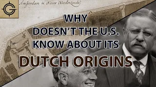 Why Doesn't the U.S. Know About its Own Dutch Origins?