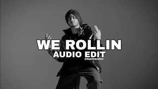 We Rollin (shubh) - audio edit