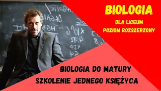 Matura z biologii. Szkolenie jednego księżyca 2024