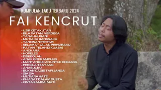 Usir Ketakutan - Fai Kencrut | Kumpulan Lagu Patani Terbaru 2024