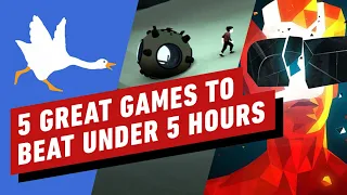 5 Great Games You Can Play in Under 5 Hours
