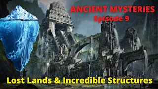 Ancient Mysteries Iceberg - Episode 9