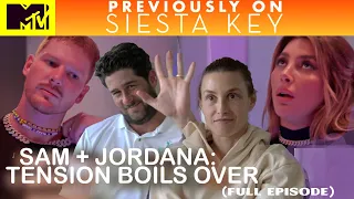 WHITNEY PORT REACTS TO MTV'S SIESTA KEY S5E10 | SAM + JORDANA: TENSION BOILS OVER