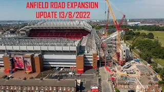 #AnfieldRoadStand Expansion Update 13/8/2022