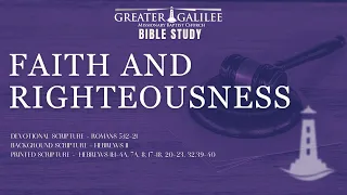 Greater Galilee Missionary Baptist Church Bible Study Lesson 1/10/24