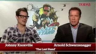 Arnold Schwarzenegger & Johnny Knoxville talk about 'The Last Stand'