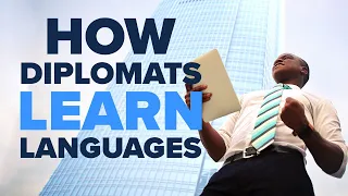 How Diplomats Learn Other Languages