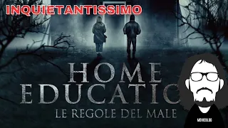 RECENSIONE HOME EDUCATION: INQUIETUDINE BRILLANTE