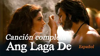 Ang laga de (Sub español)  | Aditi Paul & Shail Hada | Goliyon Ki Rasleela Ram-leela