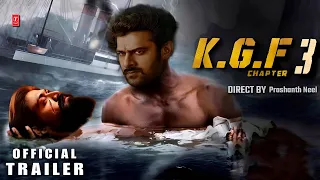 K.G.F  3 -  Official Trailer | Yash | Srinidhi Shetty | Prabhas | Sanjay Dutt | Raveena Tondon  !