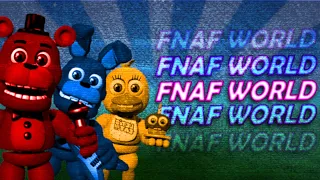 FNaF World: A Retrospective | pt. 1