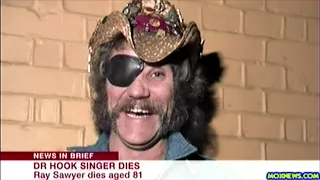 Dr Hook Singer Ray Sawyer Dies At 81! "On The Cover Of the Rolling Stone"