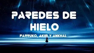 Paredes De Hielo - Farruko, Akim y Ankhal [LETRA] | Music Lyrics