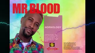 MR BLOOD - HORNOLOGY [2023]