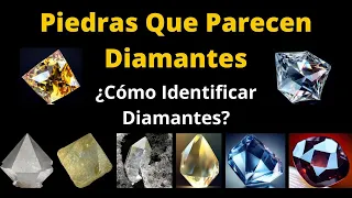 6 Cristales y Piedras que se parecen a los Diamantes ¿Cómo identificar un diamante real?