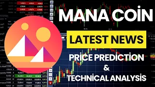 Decentraland MANA Price Latest News Today Technical Analysis - Price Now! MANA Price Prediction