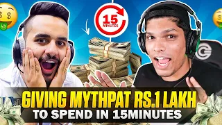 Giving @Mythpat  Rs 1,00,000 BUT only 15 Minutes to spend it !!