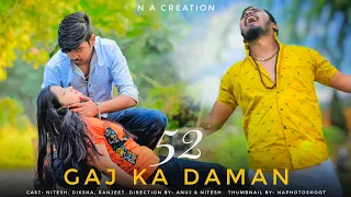 52 Gaj Ka Daman |Cute Love Story | Latest Haryanvi Song 2020 | Heart Touching | N A Creation