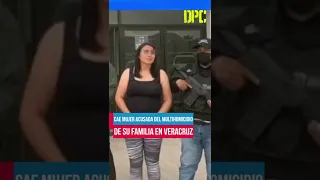 Mujer acusada del multihomicidio de su familia en Veracruz, es detenida en Durango | Shorts | DPC