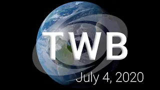 Tropical Weather Bulletin - July 4, 2020