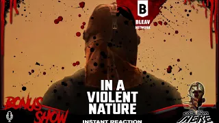 In A Violent Nature (2024) Instant Reaction With Spoilers