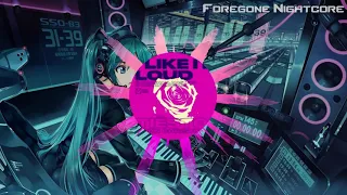 Foregone Nightcore - I Like It Loud by Tiësto & John Christian