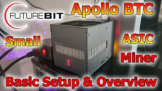 FutureBit Apollo #Bitcoin #Miner Setup & Overview - #solomining