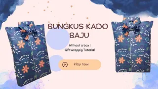 Cara Membungkus Kado | Bungkus Kado Baju | Gift Wrapping Tutorial