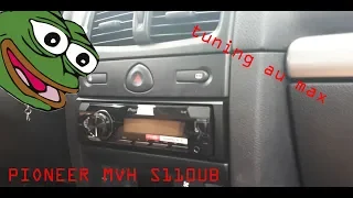 JE MONTE UN AUTORADIO PIONEER DANS LA CLIO (MVH S110UB)